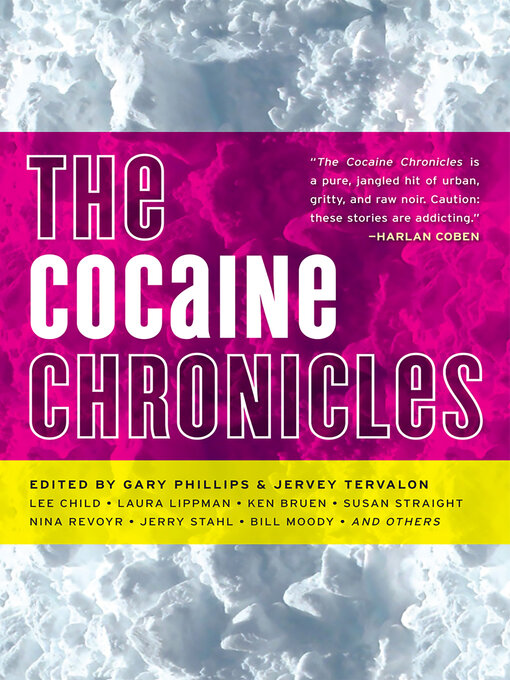 Title details for The Cocaine Chronicles by Gary Phillips - Available
